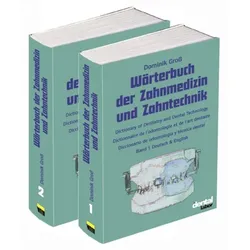 Wörterbuch der Zahnmedizin und Zahntechnik