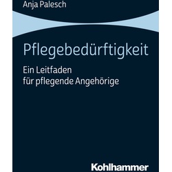 Pflegebedürftigkeit - Anja Palesch, Kartoniert (TB)