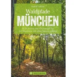 Waldpfade München