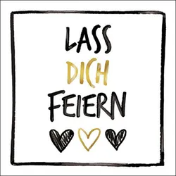 20 Servietten Papier 33x33cm 3-lag. Lass dich feiern Spruch Schriftzug Einweg Papierservietten Geburtstag Jubiläum Feier Party Tischdeko schwarz gold