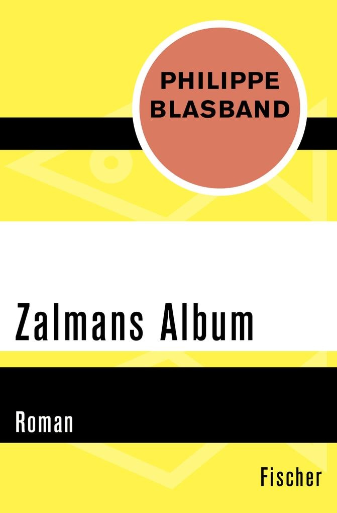 Zalmans Album: eBook von Philippe Blasband