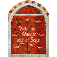 Bergmoser + Höller Welch ein Wunder, reich an Segen