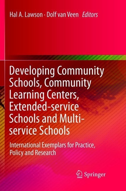 Developing Community Schools  Community Learning Centers  Extended-Service Schools And Multi-Service Schools  Kartoniert (TB)