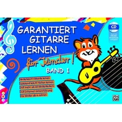 Garantiert Gitarre lernen / Garantiert Gitarre Lernen für Kinder Band 1