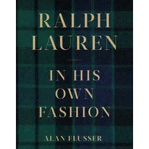 Abrams & Chronicle Books Ralph Lauren: In His Own Fashion