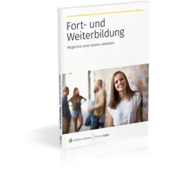 Fort- und Weiterbildung: Möglichst viele Kosten absetzen