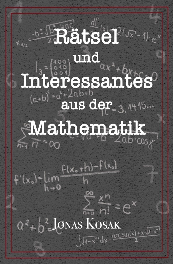 Rätsel Und Interessantes Aus Der Mathematik - Jonas Kosak  Kartoniert (TB)