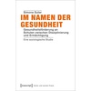 Im Namen der Gesundheit, Fachbücher