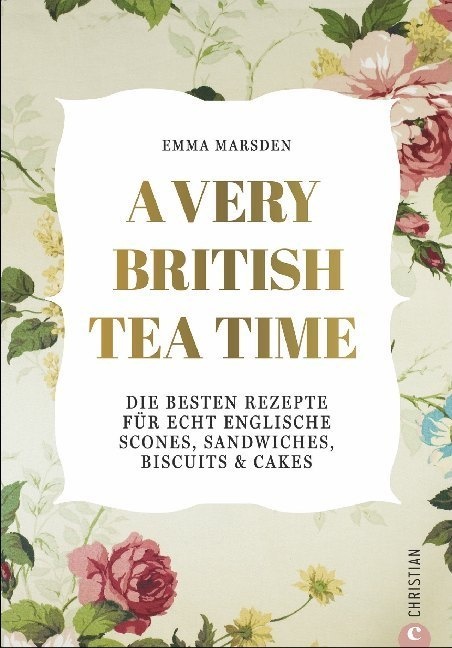 A Very British Tea Time - Emma Marsden  Gebunden