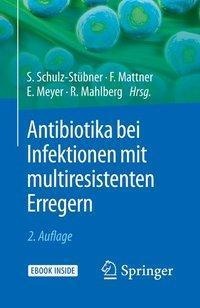 Antibiotika Bei Infektionen Mit Multiresistenten Erregern  M. 1 Buch  M. 1 E-Book  Kartoniert (TB)