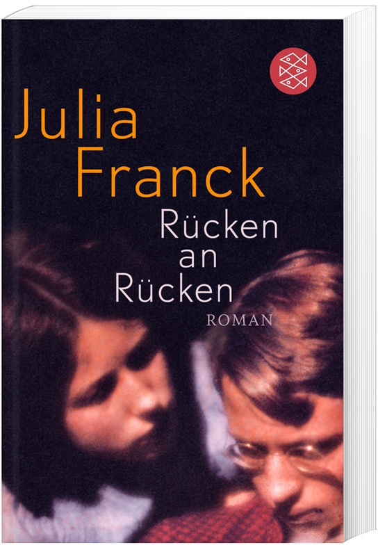 Rücken An Rücken - Julia Franck, Taschenbuch