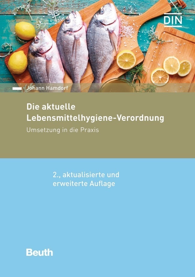 Die Aktuelle Lebensmittelhygiene-Verordnung - Johann Hamdorf  Kartoniert (TB)