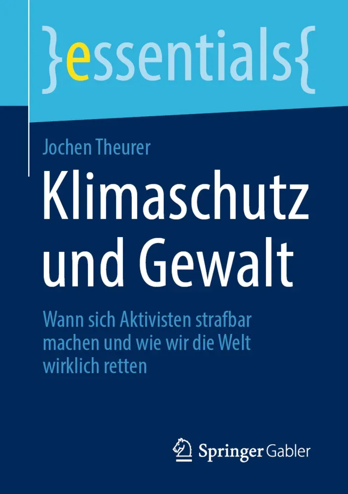 Klimaschutz Und Gewalt - Jochen Theurer  Kartoniert (TB)