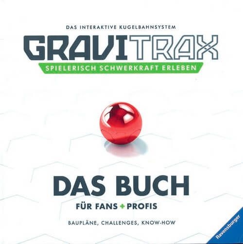 GraviTrax - Das Buch für Fans und Profis - Baupläne, Challenges, Know-How