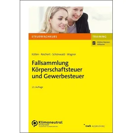 Nwb Verlag Fallsammlung Körperschaftsteuer und Gewerbesteuer