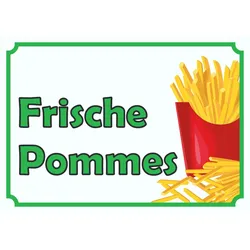 Frische Pommes Frites Schild A6 (105x148mm)