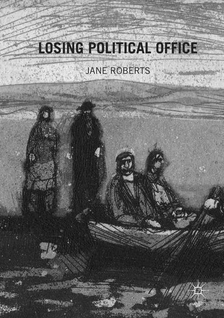 Losing Political Office - Jane Roberts  Kartoniert (TB)