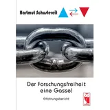Frieling-Verlag Berlin Der Forschungsfreiheit eine Gasse!