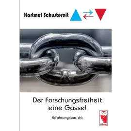Frieling-Verlag Berlin Der Forschungsfreiheit eine Gasse!