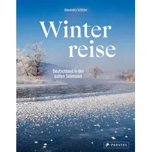 Prestel Winterreise: Deutschland in der kalten Jahreszeit