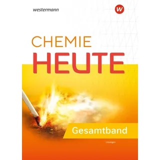 Chemie heute SI - Allgemeine Ausgabe 2023: Gesamtband Lösungen: Sekundarstufe 1 - Ausgabe 2023