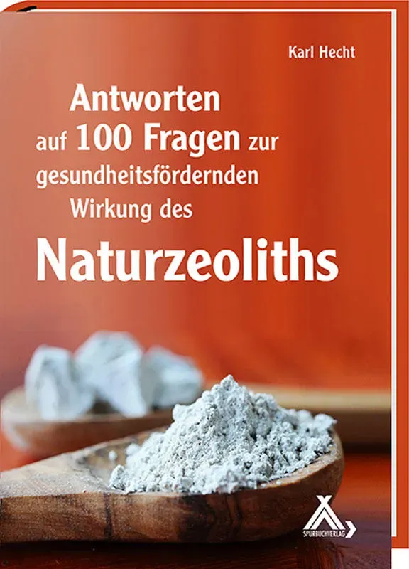 Antworten auf 100 Fragen zur Wirkung des Naturzeoliths (Buch)