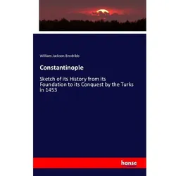 Constantinople - William Jackson Brodribb, Kartoniert (TB)
