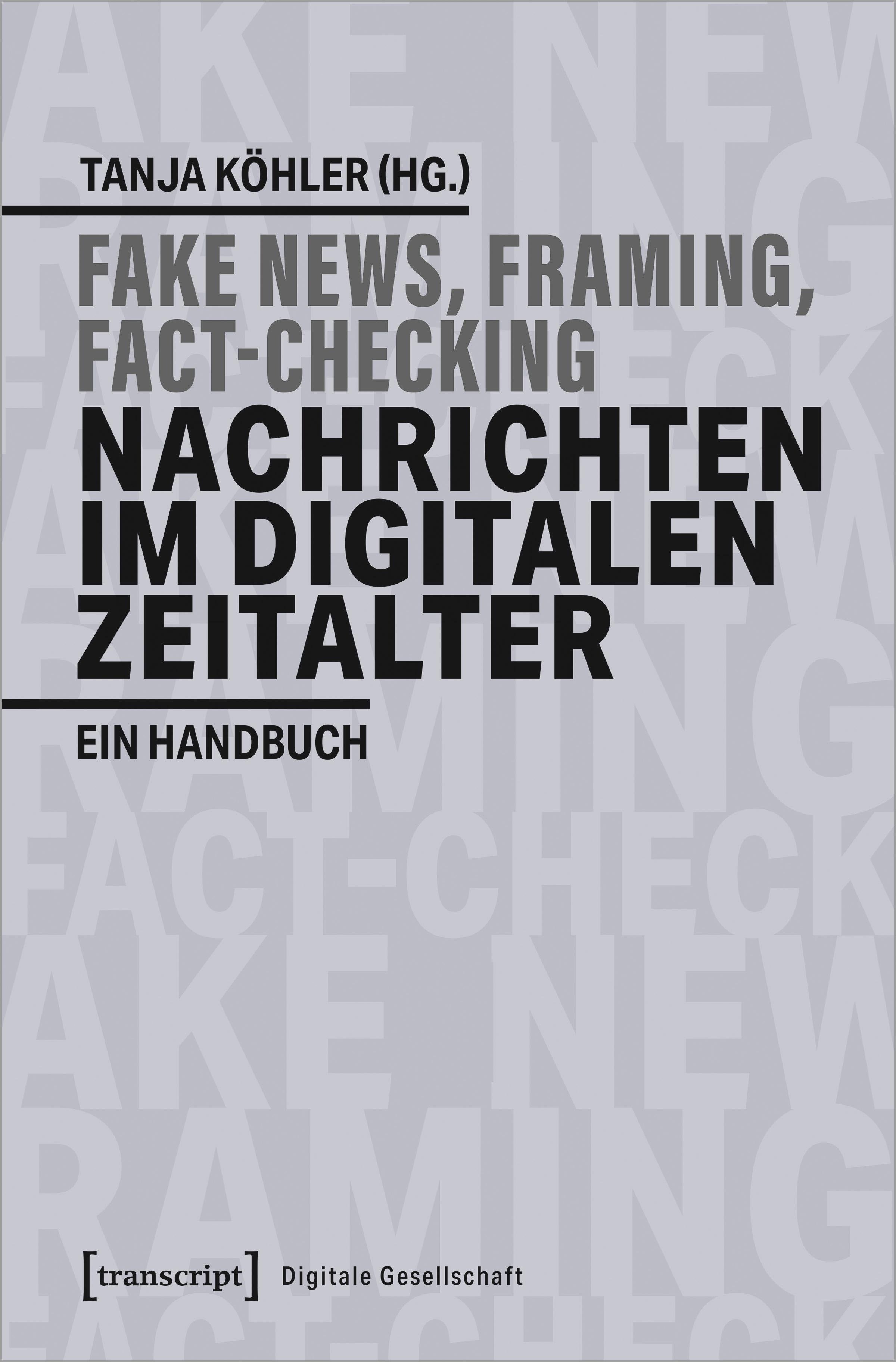 Fake-News, Framing, Fact-Checking: Nachrichten im digitalen Zeitalter, Fachbücher