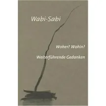 wasmuth verlag gmbh Wabi-Sabi. Woher? Wohin?