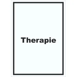 Therapie Schild mit Text Raum Behandlung hochkant A3 (297x420mm)