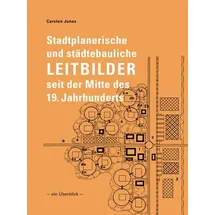 wasmuth verlag gmbh Stadtplanerische und städtebauliche Leitbilder seit der Mitte des 19. Jahrhunderts Ein Überblick