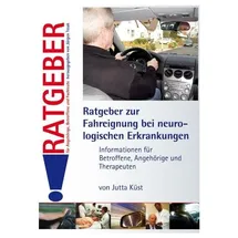 Schulz-Kirchner Verlag Gm Ratgeber zur Fahreignung bei neurologischen Erkrankungen