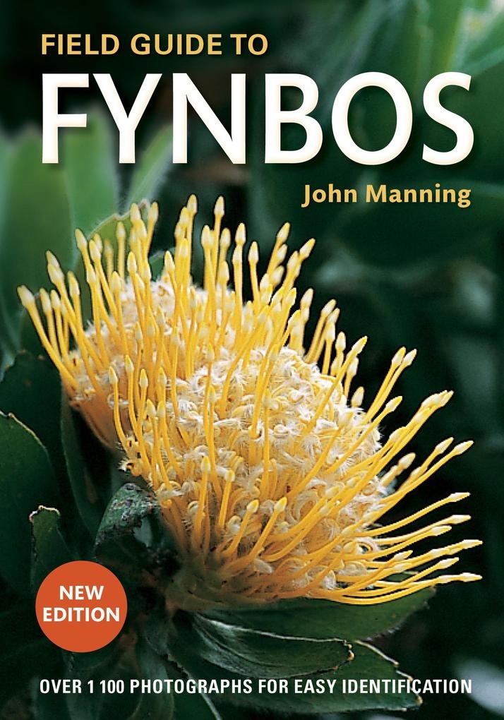 Field Guide to Fynbos: eBook von John Manning