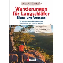 j. berg bei bruckmann Wanderungen für Langschläfer Elsass und Vogesen