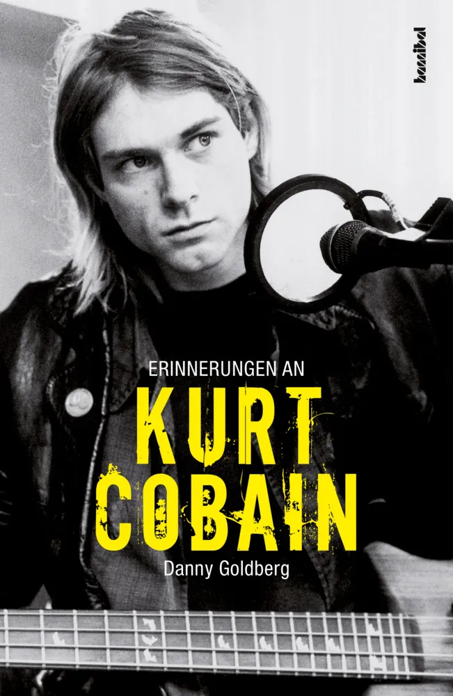 Erinnerungen An Kurt Cobain - Danny Goldberg  Kartoniert (TB)