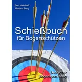 BoD – Books on Demand Schießbuch für Bogenschützen