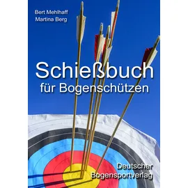 BoD – Books on Demand Schießbuch für Bogenschützen