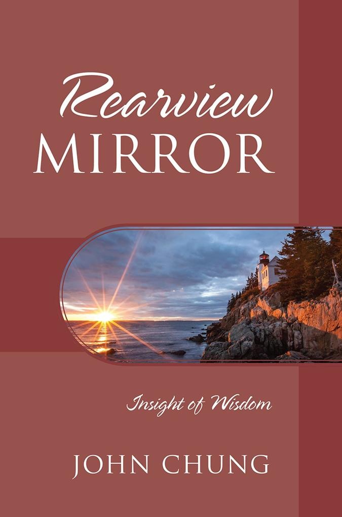 Rearview Mirror: eBook von John Chung