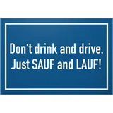 DankeDir! Don't drink and drive Schild mit Spruch - lustiges Geschenk für ihn Geschenkidee Geburtstagsgeschenk Männer Jungs Party Deko Zubehör Scherzartikel JGA - Accessoire Fotobox