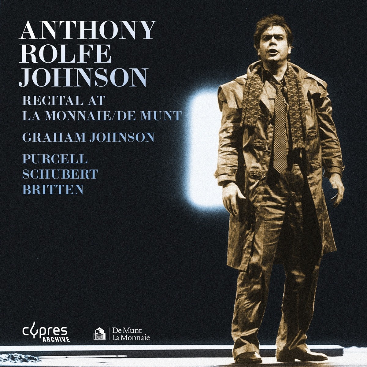 Anthony Rolfe Recital At La Monnaie - Anthony Rolfe Johnson. (CD)