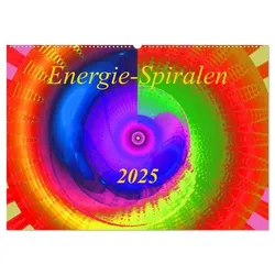 Energie-Spiralen 2025 (Wandkalender 2025 DIN A2 quer), CALVENDO Monatskalender