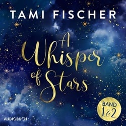 A Whisper of Stars - Band 1 & 2