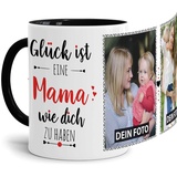 Tassendruck Fototasse mit Spruch für Mama - Glück ist, jemanden wie Dich zu haben - zum Selbst gestalten mit 2 Fotos, Innen & Henkel Schwarz, 300 ml