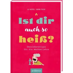 Ist dir auch so heiß?