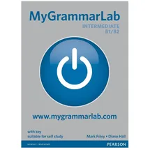 Pearson MyGrammarLab Intermediate with Key and MyLab Pack von Mark Foley/ Diane Hall