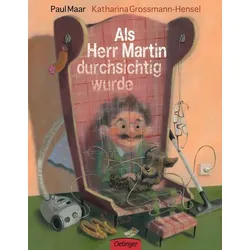 Als Herr Martin durchsichtig wurde