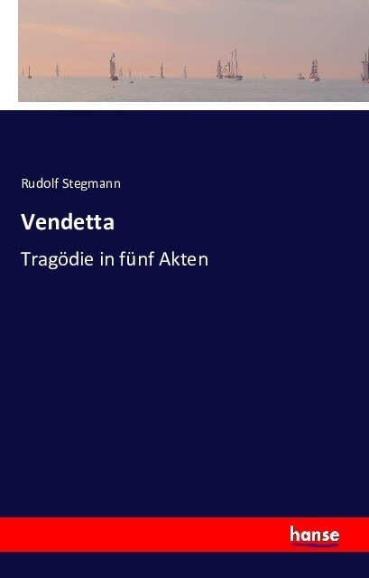Vendetta - Rudolf Stegmann  Kartoniert (TB)