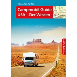 Campmobil Guide Usa - Der Westen - Vista Point Reiseführer Reisen Tag Für Tag - Ralf Johnen  Kartoniert (TB)