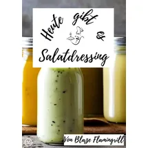 epubli Heute gibt es / Heute gibt es - Salatdressing:
