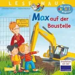 CARLSEN 9783551086747 LESEMAUS 12: Max auf der Baustelle